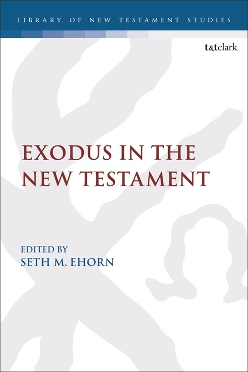 Exodus in the New Testament (Paperback)