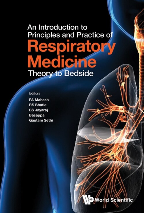 Introduction to Principles and Practice of Respiratory Medicine, An: Theory to Bedside (Hardcover)