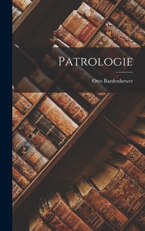 Patrologie (Hardcover)