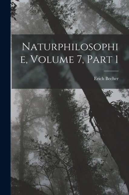 Naturphilosophie, Volume 7, part 1 (Paperback)
