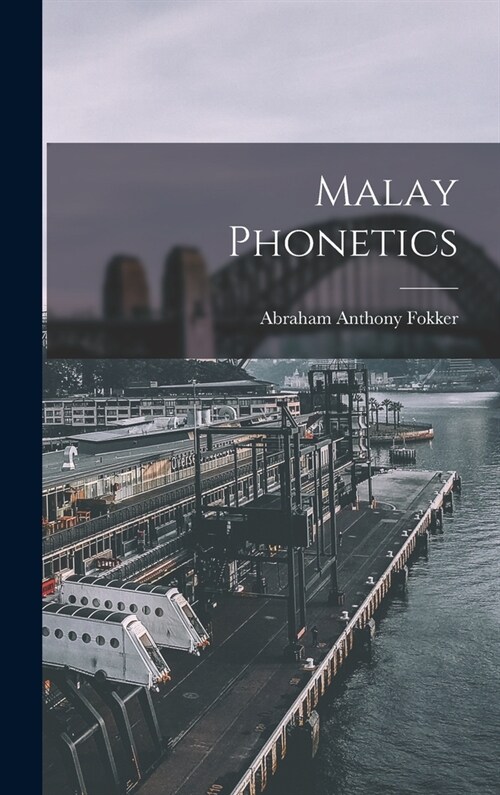 Malay Phonetics (Hardcover)