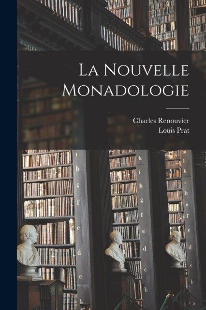 La Nouvelle Monadologie (Paperback)