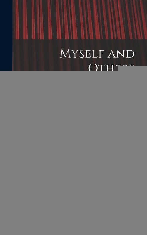 Myself and Others (Hardcover)