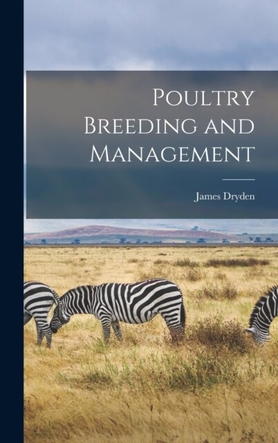 Poultry Breeding and Management (Hardcover)