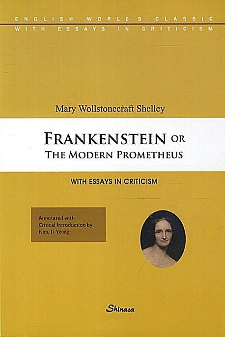 Frankenstein or The Modern Prometheus