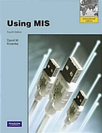 Using MIS (Paperback, Global ed of 4th revised ed)