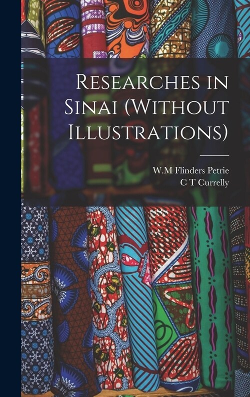 Researches in Sinai (Without illustrations) (Hardcover)