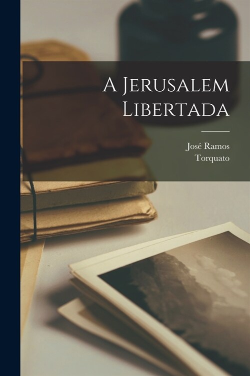 A Jerusalem libertada (Paperback)