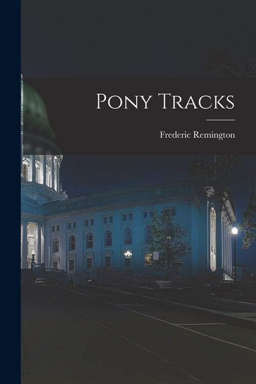 Pony Tracks (Paperback)