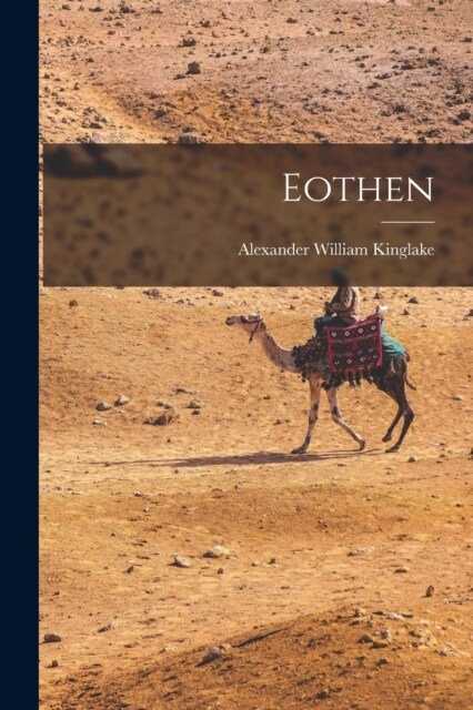 Eothen (Paperback)