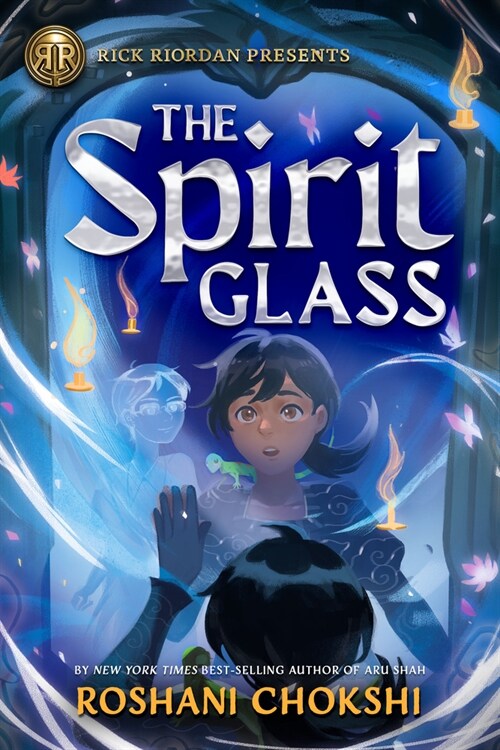 Rick Riordan Presents: The Spirit Glass (Hardcover)
