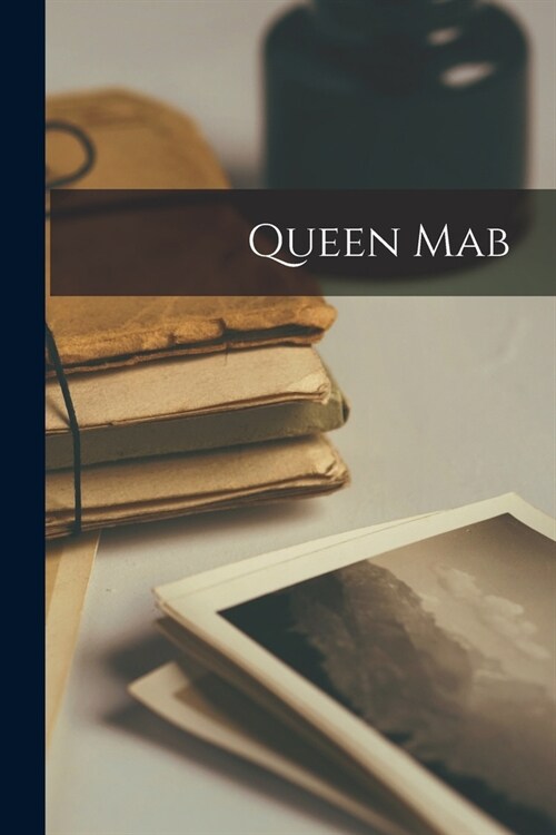 Queen Mab (Paperback)