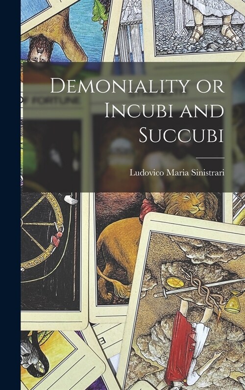 Demoniality or Incubi and Succubi (Hardcover)