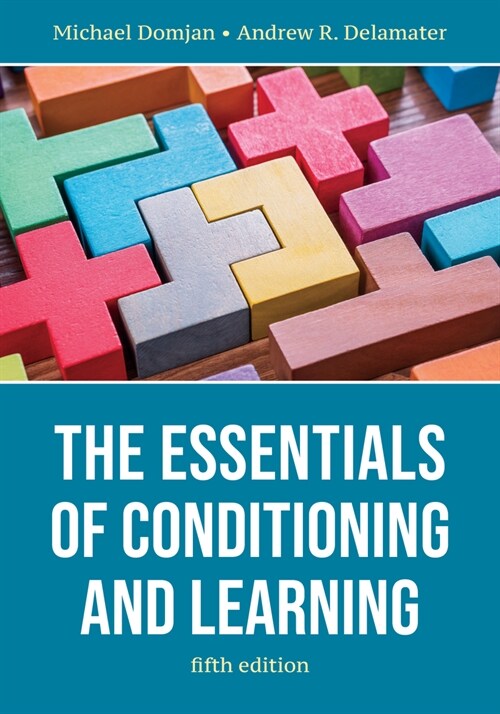 The Essentials of Conditioning and Learning (Paperback, 5)