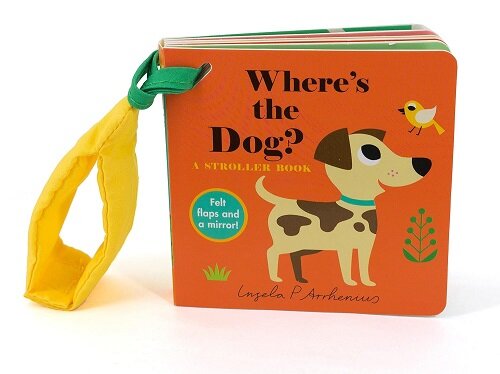 Wheres the Dog?: A Stroller Book (Board Books)