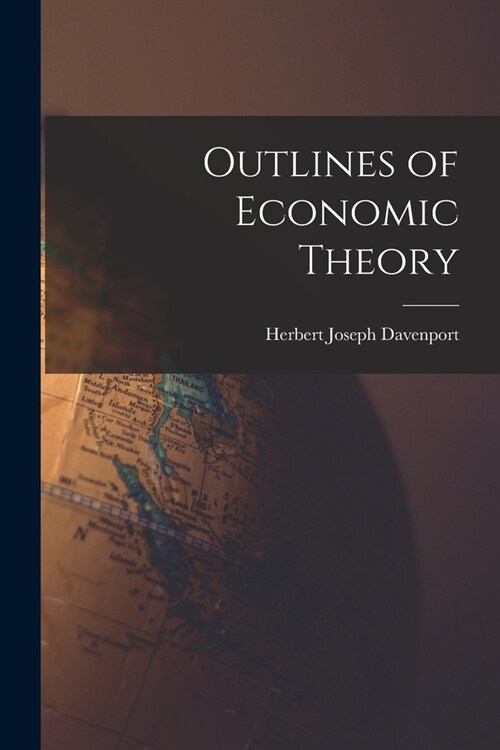 Outlines of Economic Theory (Paperback)