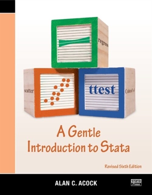 A Gentle Introduction to Stata, Revised Sixth Edition (Paperback, 6)