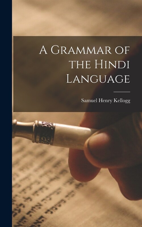 A Grammar of the Hindi Language (Hardcover)