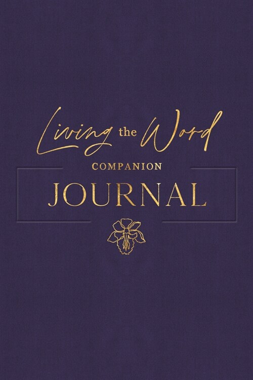 Living the Word Companion Journal (Hardcover)