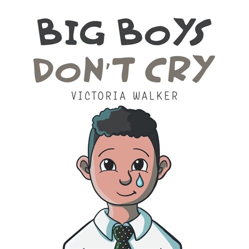 Big Boys Dont Cry (Paperback)