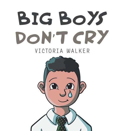 Big Boys Dont Cry (Hardcover)