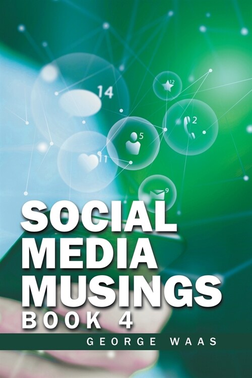 Social Media Musings: Book 4 (Paperback)