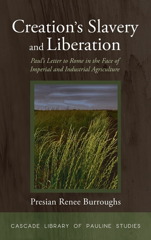 Creations Slavery and Liberation (Hardcover)