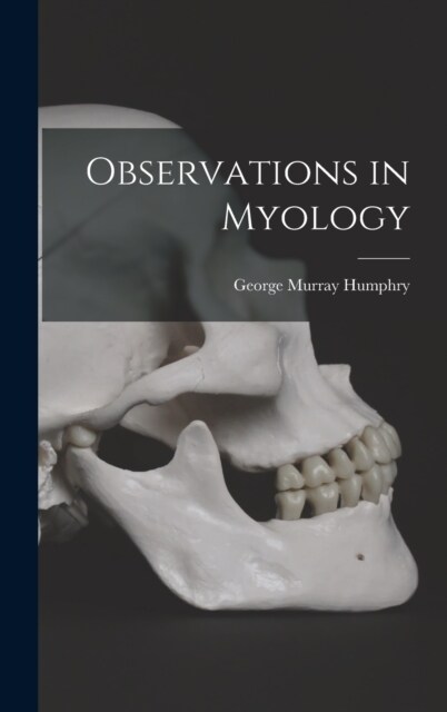 Observations in Myology (Hardcover)