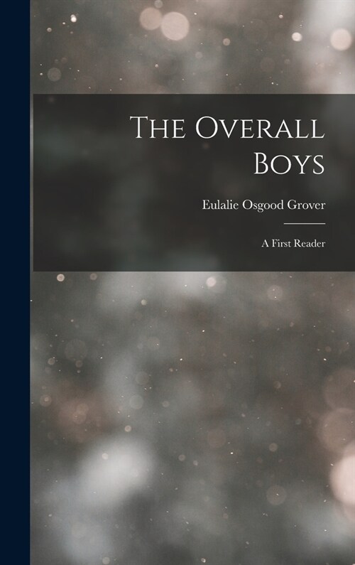 The Overall Boys: A First Reader (Hardcover)