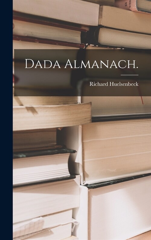 Dada Almanach. (Hardcover)