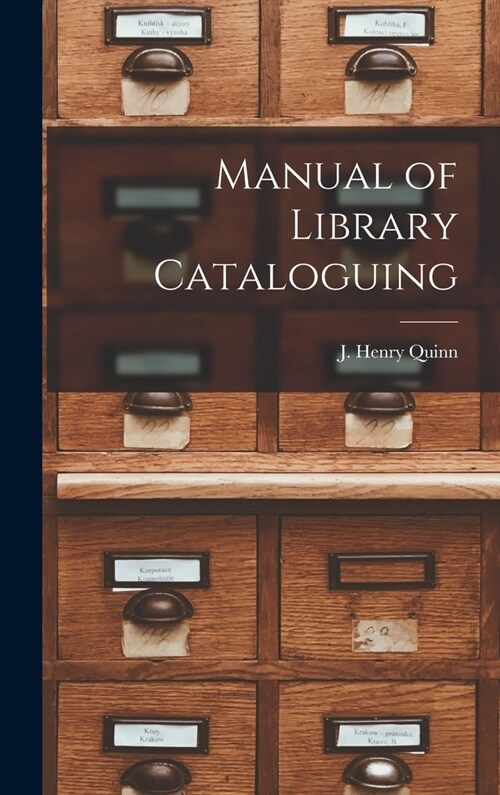 Manual of Library Cataloguing (Hardcover)