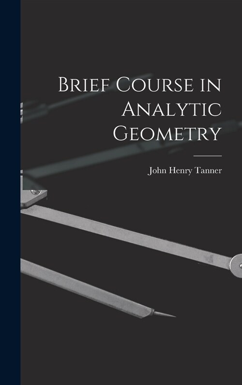 Brief Course in Analytic Geometry (Hardcover)