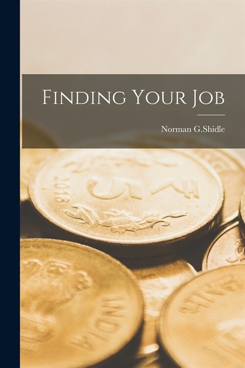Finding Your Job (Paperback)