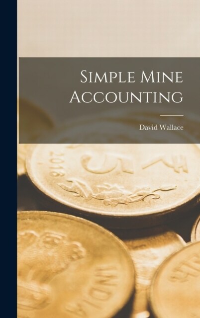 Simple Mine Accounting (Hardcover)