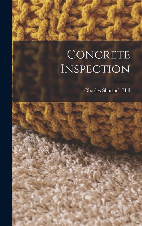 Concrete Inspection (Hardcover)