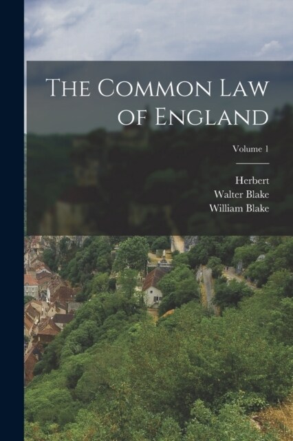 The Common Law of England; Volume 1 (Paperback)