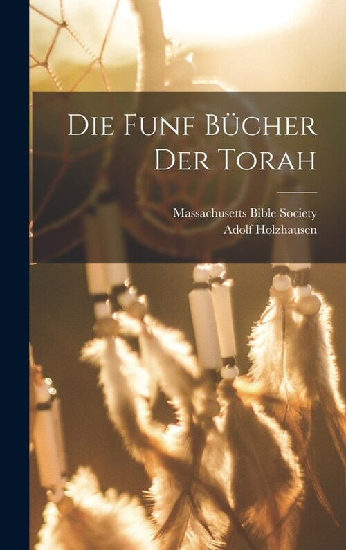 Die Funf B?her Der Torah (Hardcover)