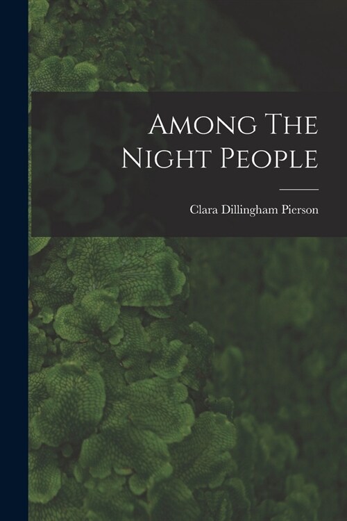 Among The Night People (Paperback)