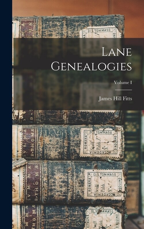 Lane Genealogies; Volume I (Hardcover)