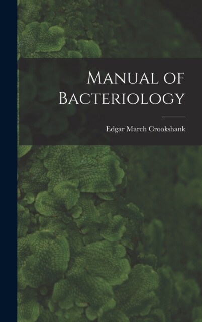 Manual of Bacteriology (Hardcover)