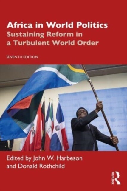 Africa in World Politics : Sustaining Reform in a Turbulent World Order (Paperback, 7 ed)