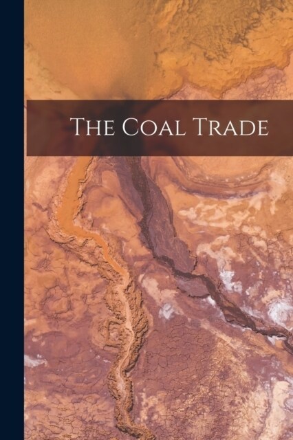 The Coal Trade (Paperback)