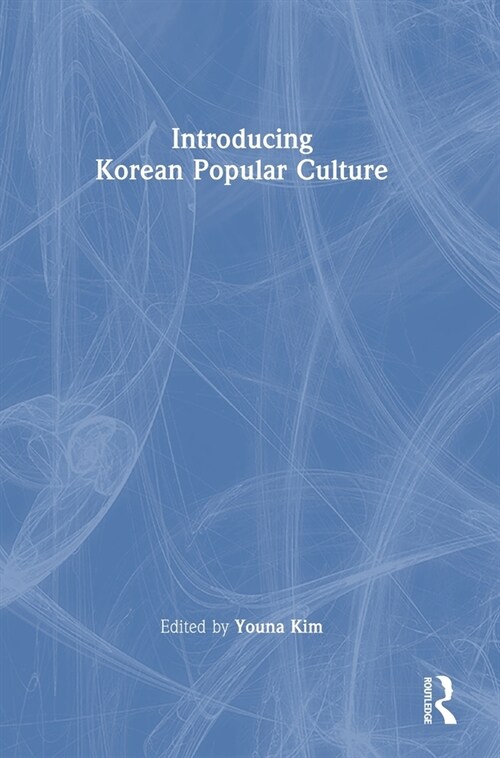 Introducing Korean Popular Culture (Hardcover)