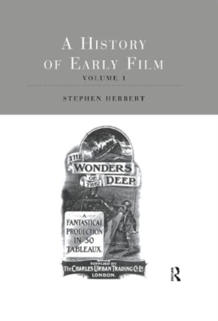 A History of Early Film V1 (Paperback)