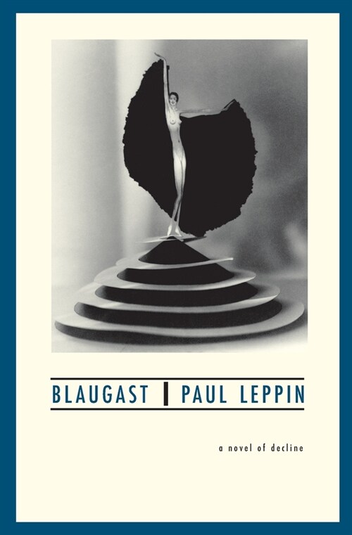 Blaugast: A Novel of Decline (Paperback)