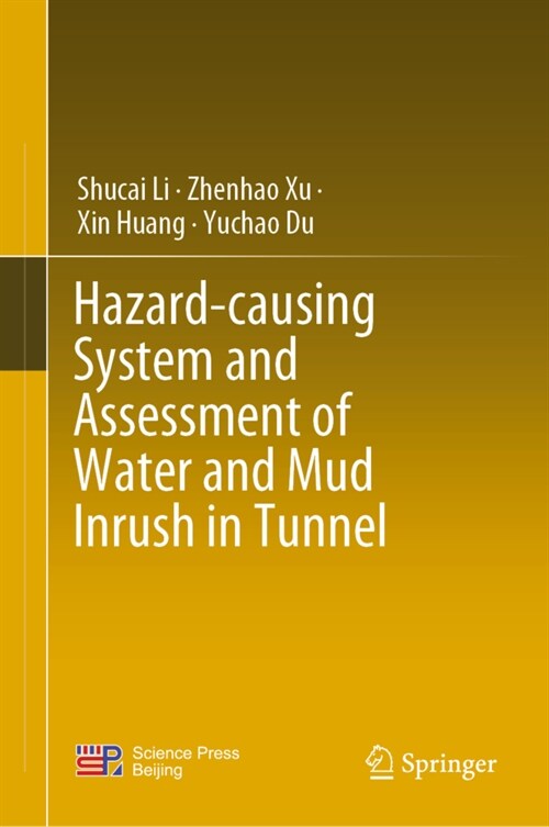 Hazard-Causing System and Assessment of Water and Mud Inrush in Tunnel (Hardcover, 2023)