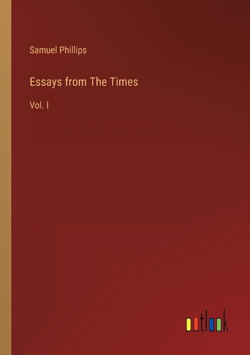 Essays from The Times: Vol. I (Paperback)