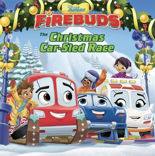 Firebuds: The Christmas Car-Sled Race (Paperback)