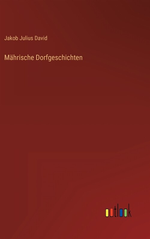 M?rische Dorfgeschichten (Hardcover)