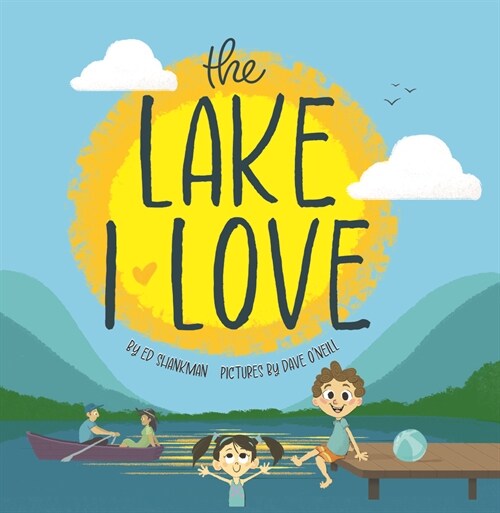 The Lake I Love (Hardcover)